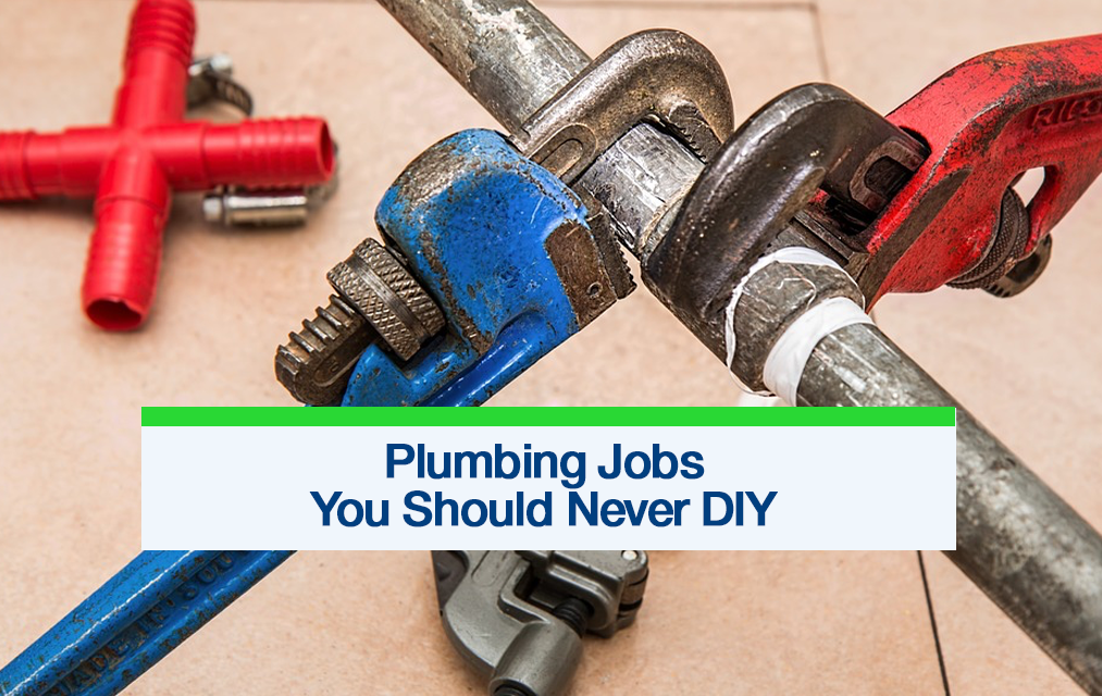 Plumbing Jobs You Should Never DIY